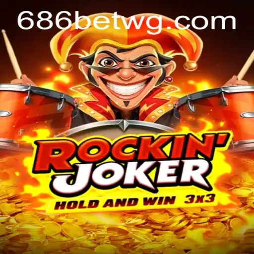 RockinJoker: Uma Nova Experiência de Jogo com 686Bet